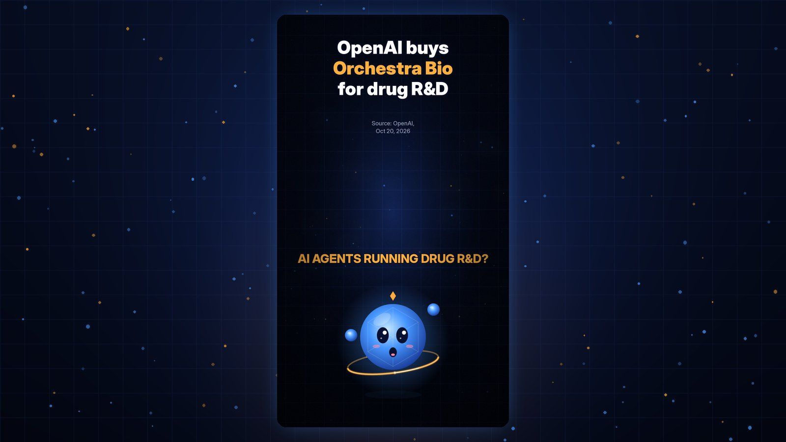 Gobi Daily title card reading OpenAI buys Orchestra Bio for drug R&D, with Gobi below.
