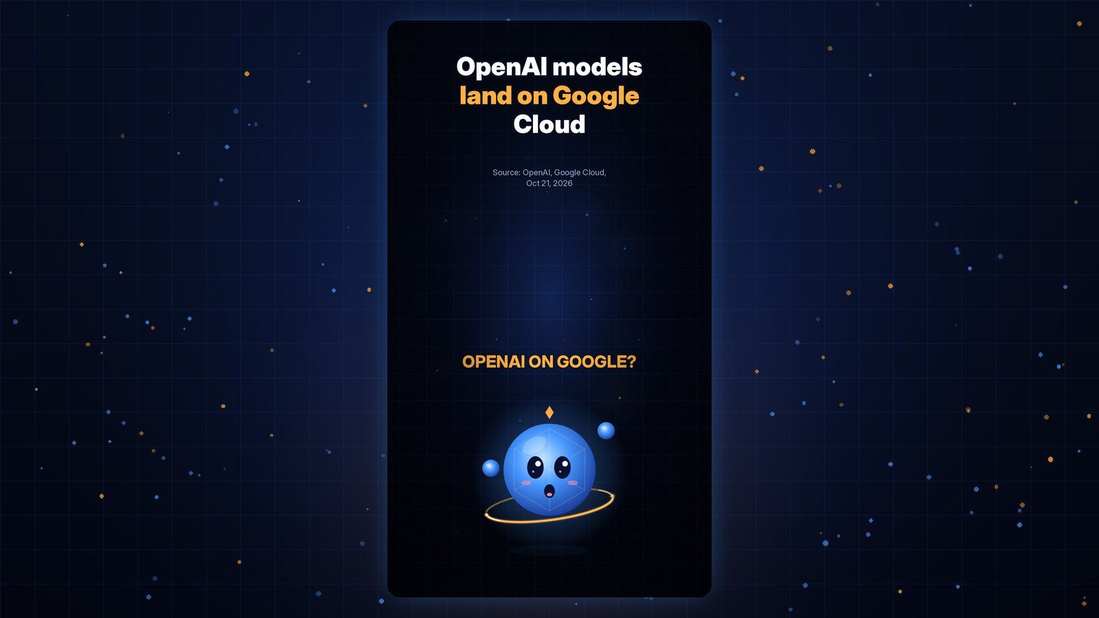 Gobi Daily title card reading OpenAI models land on Google Cloud, with Gobi below.