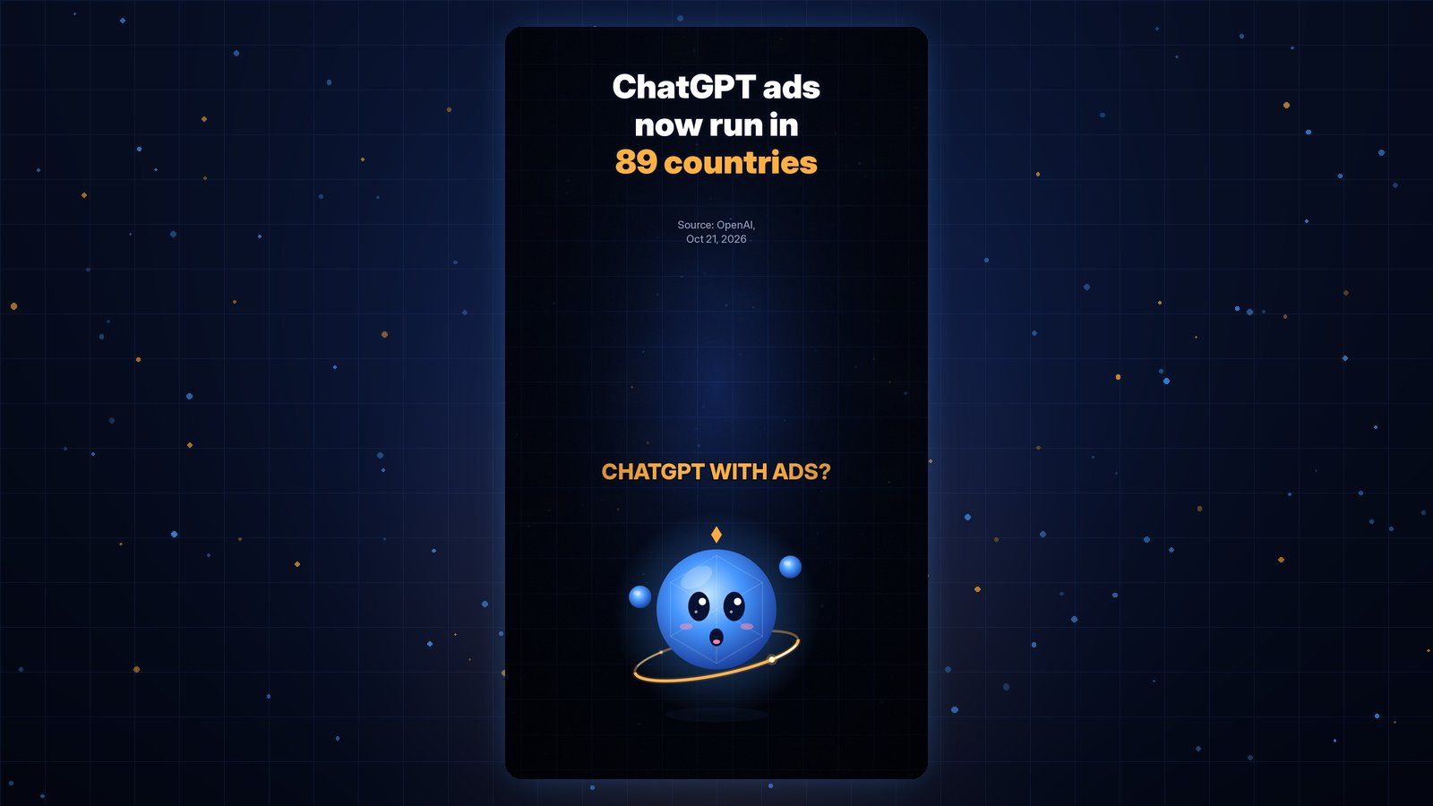 Gobi Daily title card reading ChatGPT ads now run in 89 countries, with Gobi below.