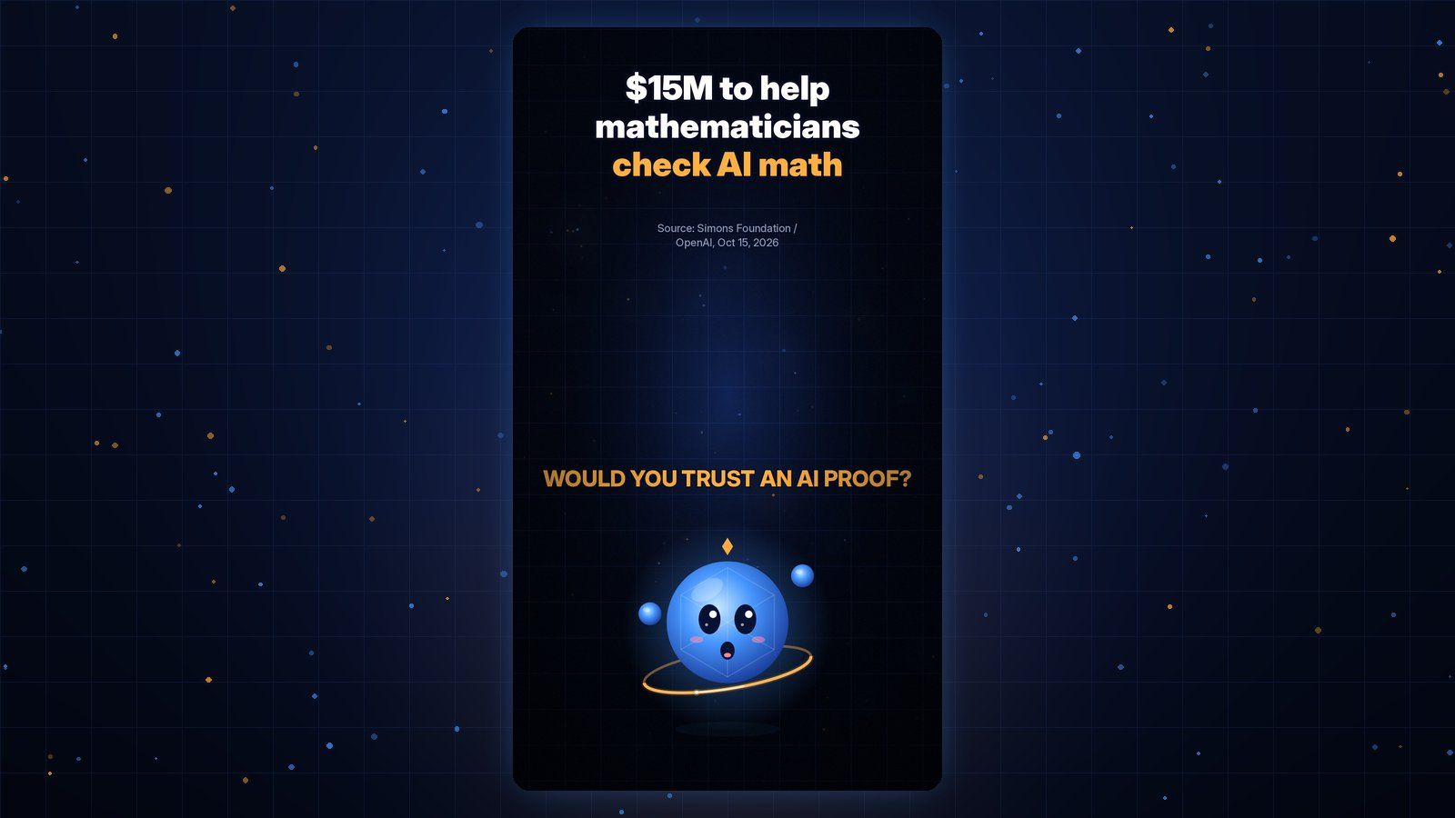 Gobi Daily title card reading $15M to help mathematicians check AI math, with Gobi below.
