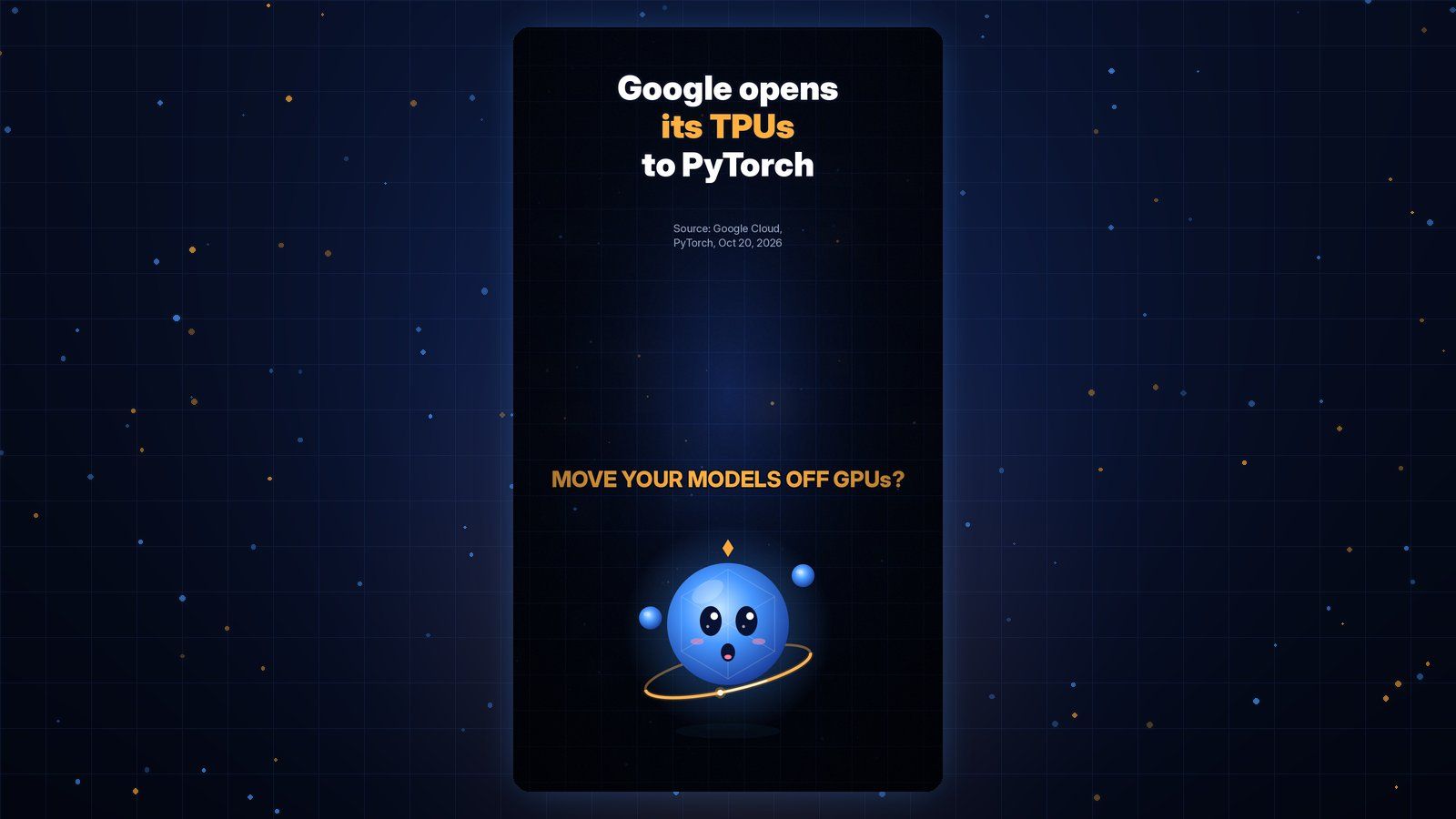 Gobi Daily title card reading Google opens its TPUs to PyTorch, with Gobi below.